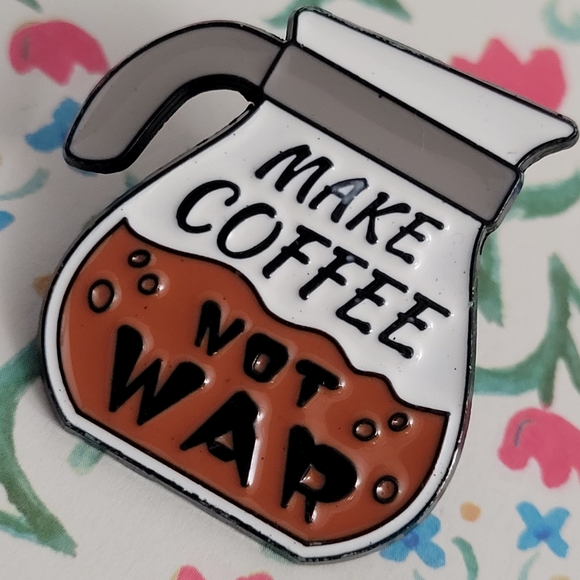 Make Coffee Not War Enamel Pin - Picture 9 of 9